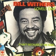 &#39;Lovely Day&#39; by Bill Withers