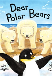 Dear Polar Bears (Gabrielle Prendergast)