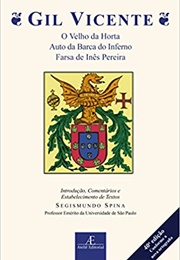 O Velho Da Horta, Auto Da Barca Do Inferno, Farsa De Inês Pereira (Gil Vicente)