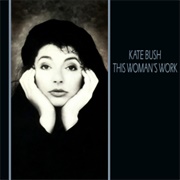 Kate Bush - This Woman&#39;s Work