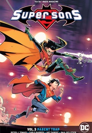 Super Sons Vol. 3: Parent Trap (Peter J. Tomasi)