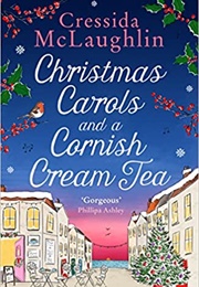 Christmas Carols and a Cornish Cream Tea (Cressida McLaughlin)