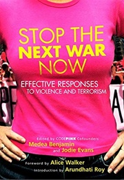 Stop the Next War Now (Medea Benjamin)