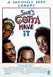 She&#39;s Gotta Have It (1986)