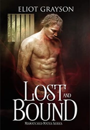 Lost and Bound (Eliot Grayson)