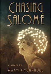 Chasing Salome (Martin Turnbull)