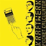 Pocket Calculator - Kraftwerk