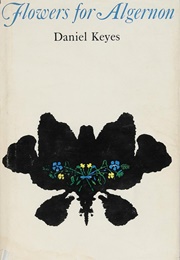 Flowers for Algernon (Daniel Keyes)