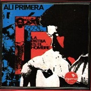 Ali Primera - La Patria Es El Hombre