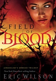 Field of Blood (Eric Wilson)