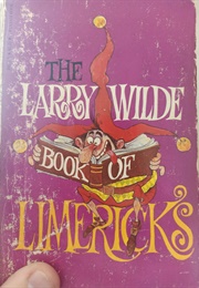 The Larry Wilde Book of Limericks (Larry Wilde)