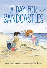 A Day for Sandcastles (Jonarno Lawson)