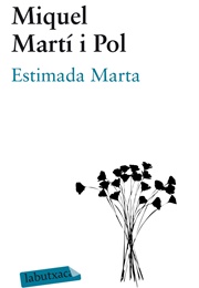 Estimada Marta (Miquel Martí I Pol)