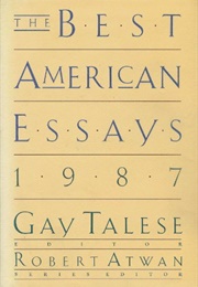 The Best American Essays 1987 (Gay Telese, Ed.)