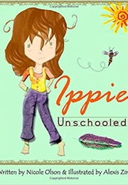 Ippie Unschooled (Nicole Olson)