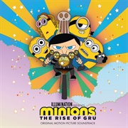 Minions: Rise of Gru Soundtrack (Various Artists)