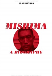 Mishima: A Biography (John Nathan)