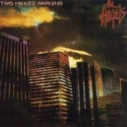 Two Minute Warning - The Angels