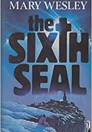 The Sixth Seal (Mary Wesley)