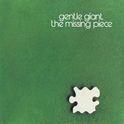 The Missing Piece (Gentle Giant, 1977)
