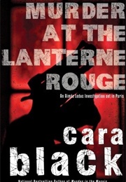 Murder at the Lanterne Rouge (Cara Black)