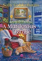 A Murderous Tangle (Sally Goldenbaum)