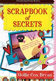 Scrapbook of Secrets (Mollie Cox Bryan)