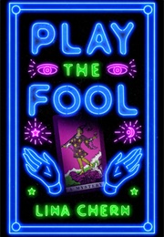 Play the Fool (Lina Chern)