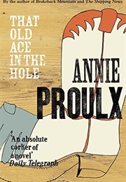 That Old Ace in the Hole (Annie Proulx)