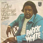 Can&#39;t Get Enough of Your Love, Babe - Barry White