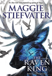 The Raven King (The Raven Cycle, #4) (Maggie Stiefvater)