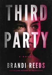 Third Party (Brandi Reeds)