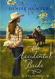 The Accidental Bride (Denise Hunter)