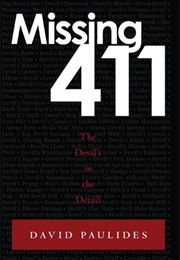 Missing 411: The Devil&#39;s in the Details (David Paulides)