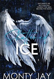 Shattered Ice (Monty Jay)