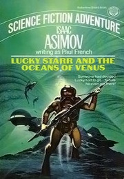 Lucky Starr and the Oceans of Venus (Paul French)