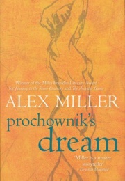 Prochownik&#39;s Dream (Alex Miller)