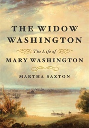 The Widow Washington (Martha Saxton)