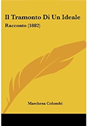 Il Tramonto Di Un&#39;ideale (Marchesa Colombi)