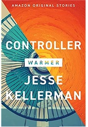 Controller (Jesse Kellerman)