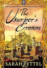 The Usurper&#39;s Crown (Sarah Zettel)