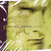 Rain Fell Within - Refuge