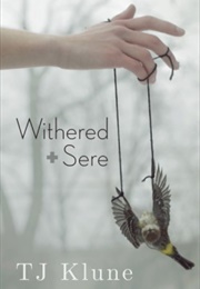 Withered + Sere (TJ Klune)