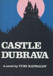 Castle Dubrava (Yuri Kapralov)