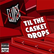 Til the Casket Drops (Clipse, 2009)