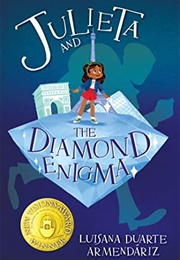 Julieta and the Diamond Enigma (Luisana Duarte Armendáriz)