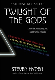 Twilight of the Gods (Steven Hyden)