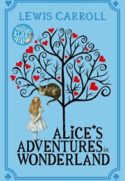 Alice&#39;s Adventures in Wonderland (Lewis Carroll)