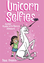 Unicorn Selfies (Dana Simpson)