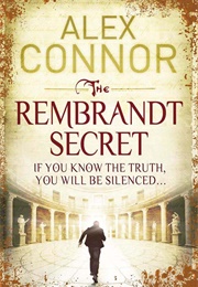 The Rembrandt Secret (Alex Connor)